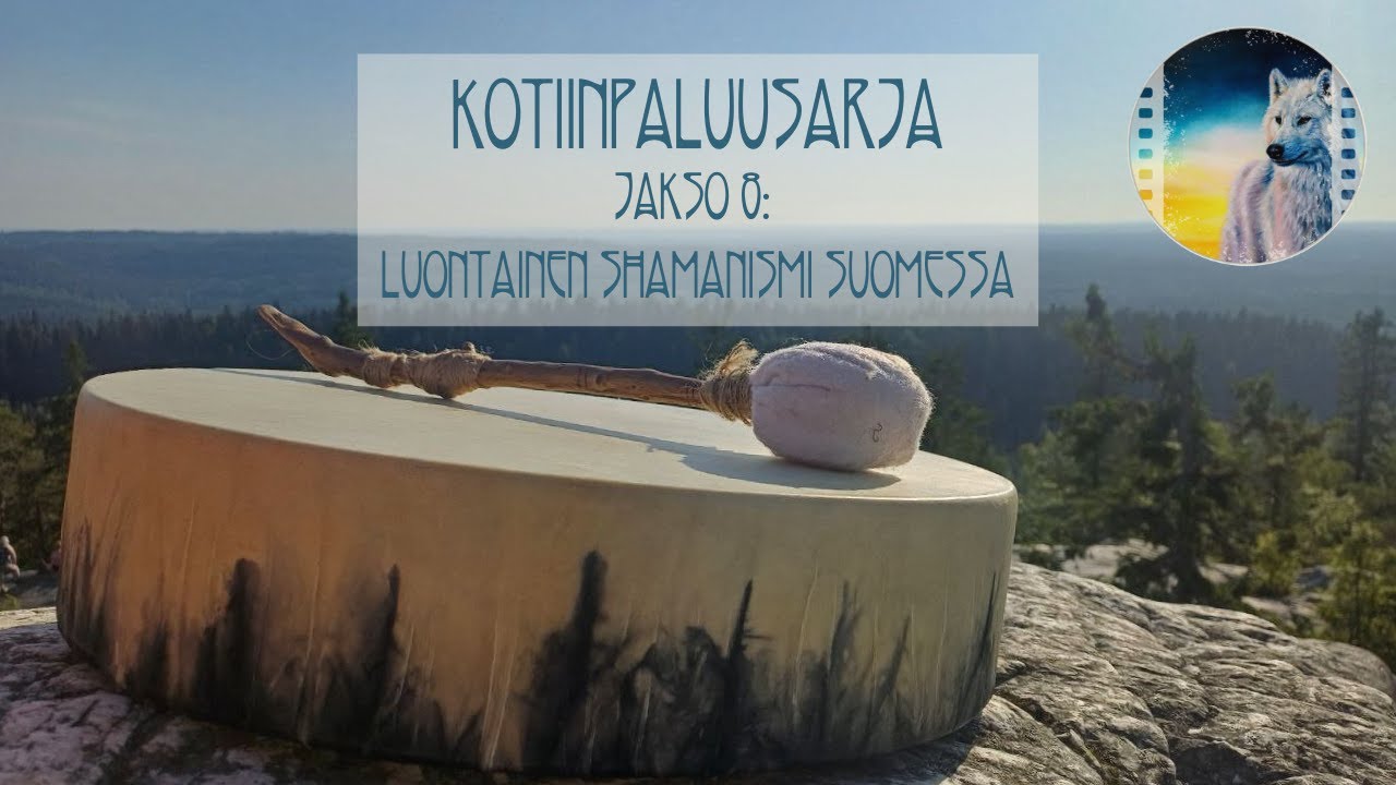 Kotiinpaluusarja, jakso 8: Suomalainen shamanismi