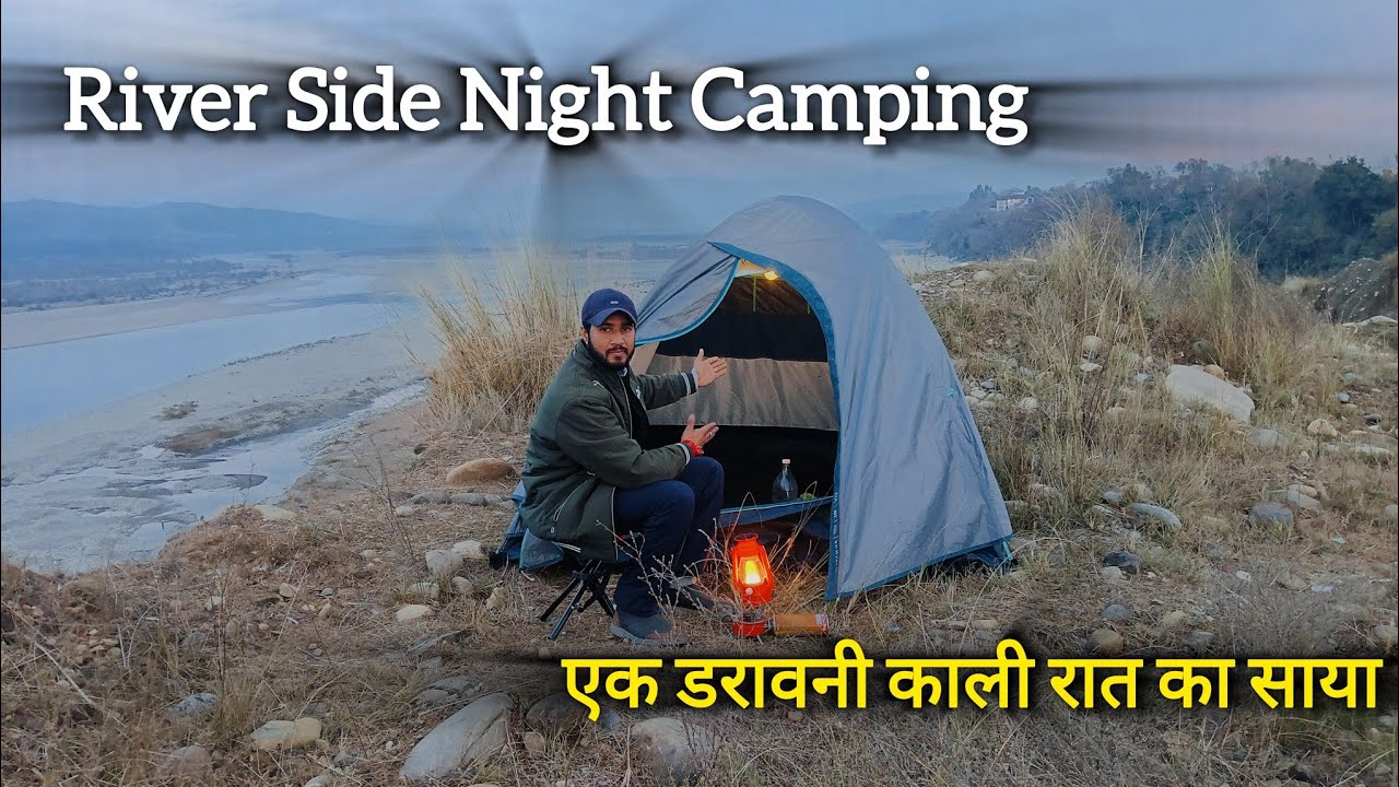 River Side Night Camping | Camping In India | Night Camping Adventure