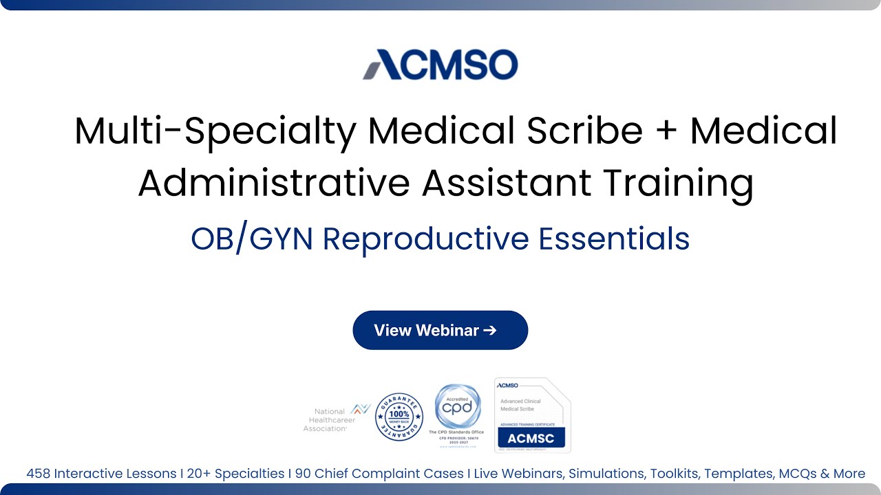 Medical Scribe Reproductive Health Documentation | ACMSO CMAA Training