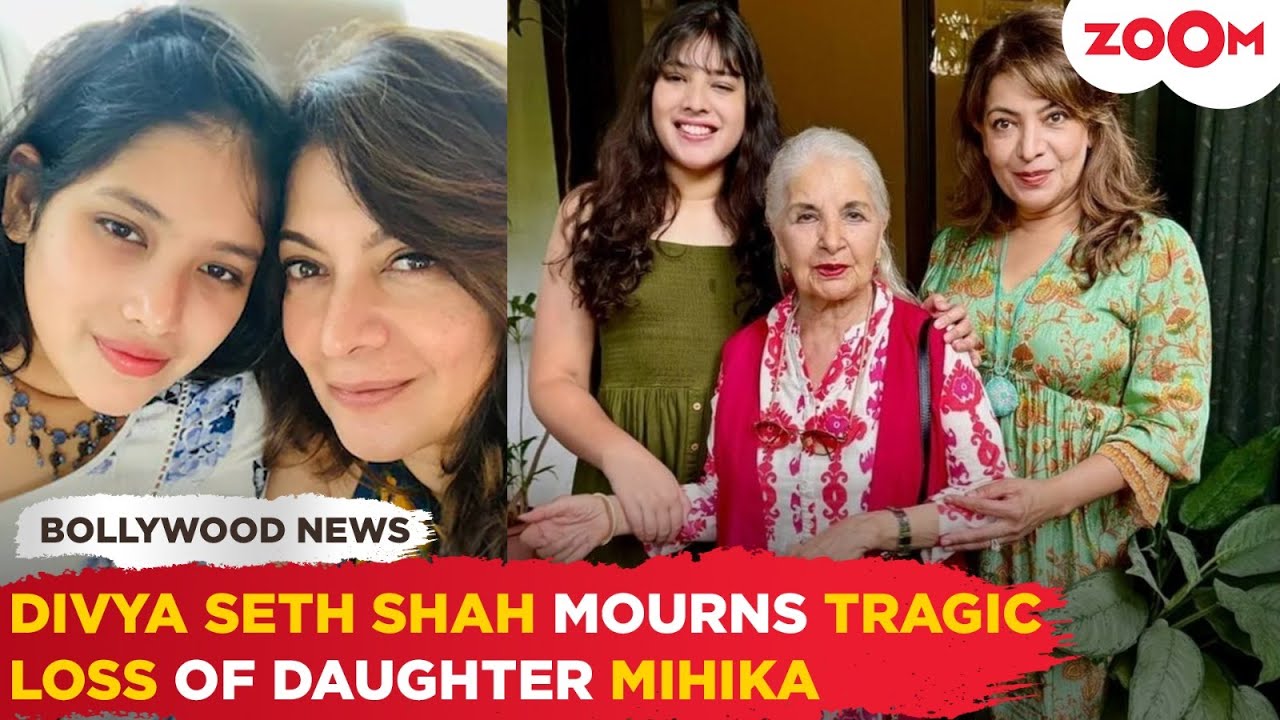 Divya Seth Shah's 23-Old-Year daughter Mihika tragically PASSES AWAY, actress pays EMOTIONAL tribute