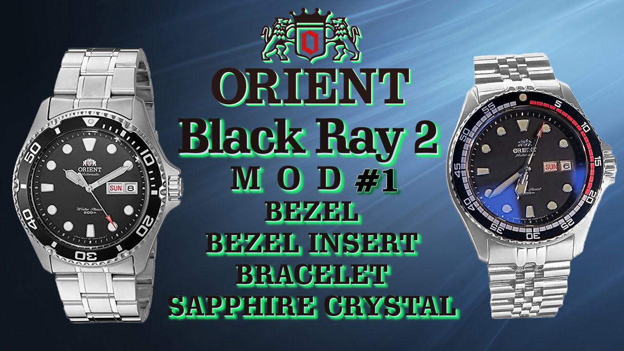 Orient Ray 2 modification 1