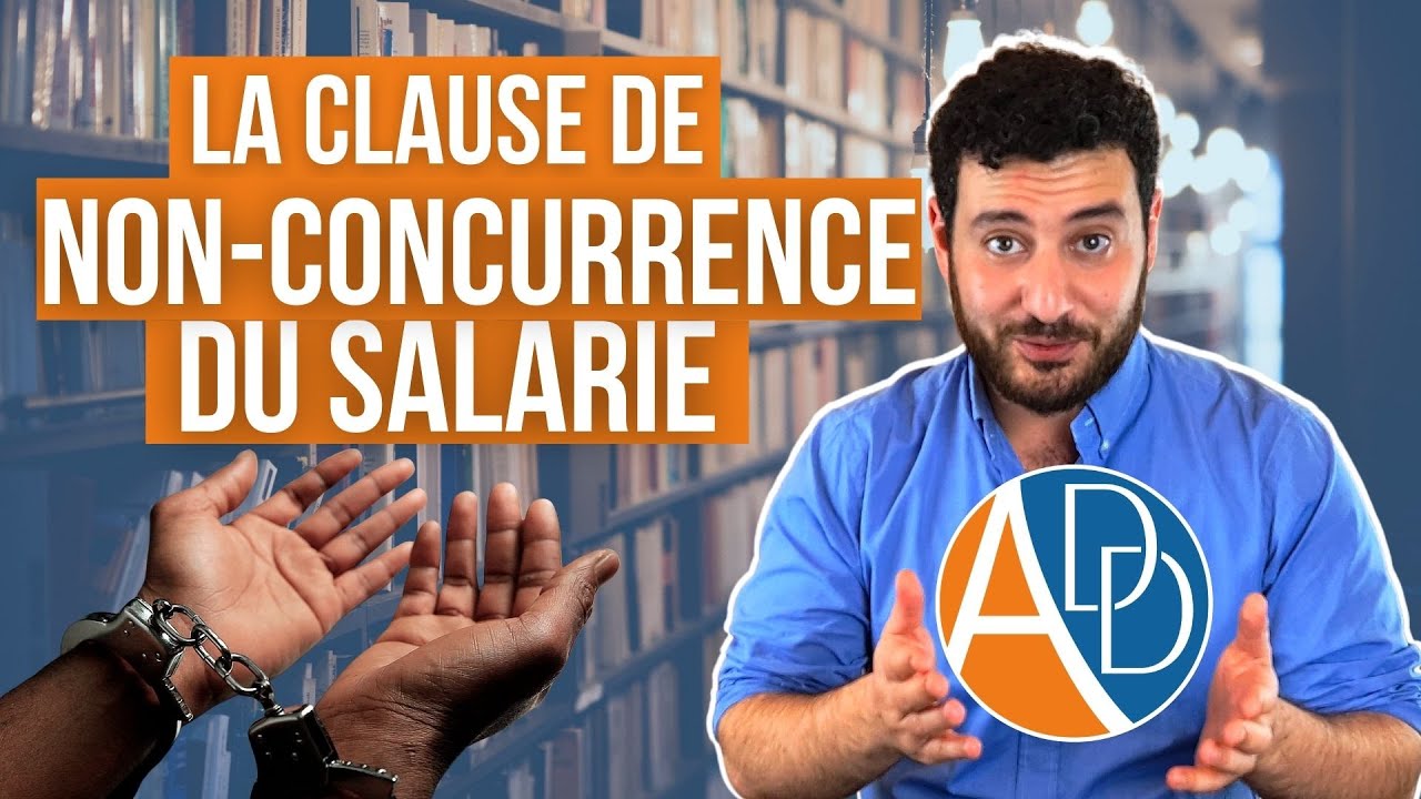 Focus sur la clause de non concurrence du salarié