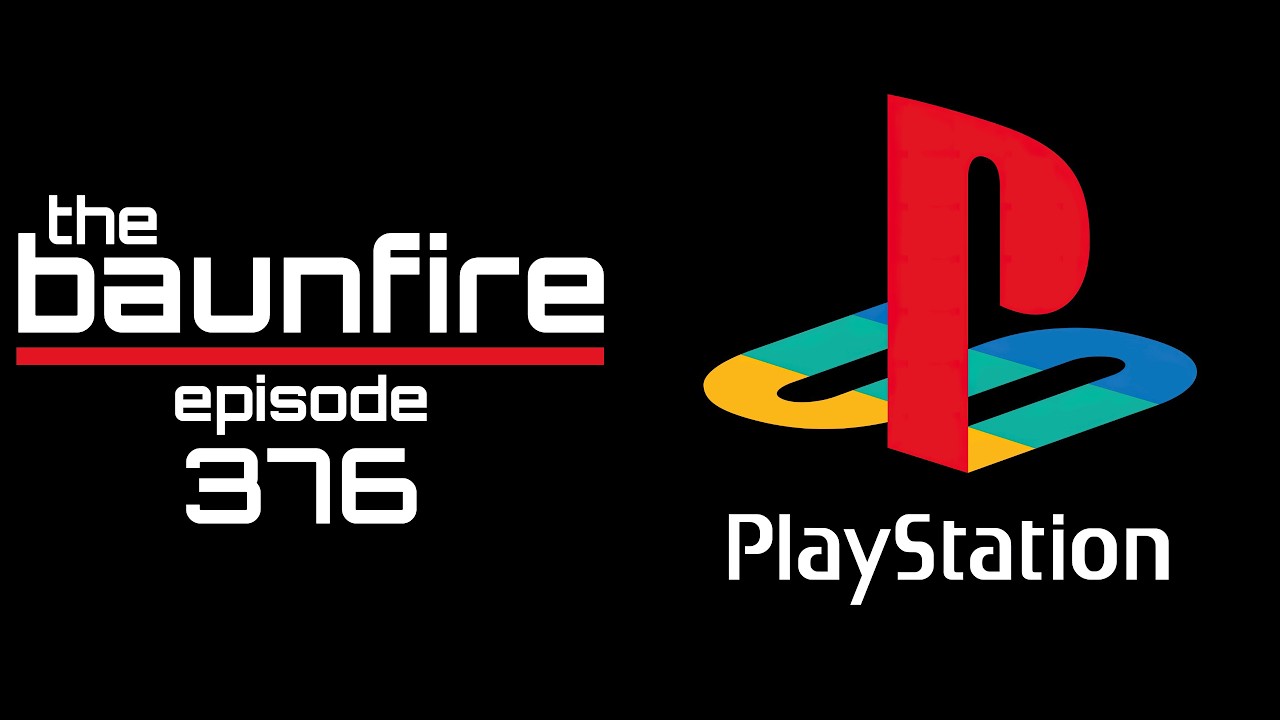 Playstation’s Bad Week And Exciting Starfield News | The Baunfire Gamescast 376