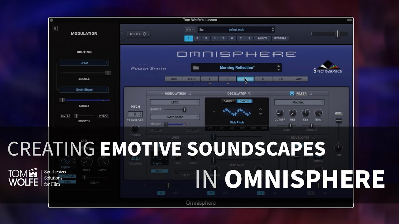 Creating A Patch In Omnisphere - Emotive Soundscape