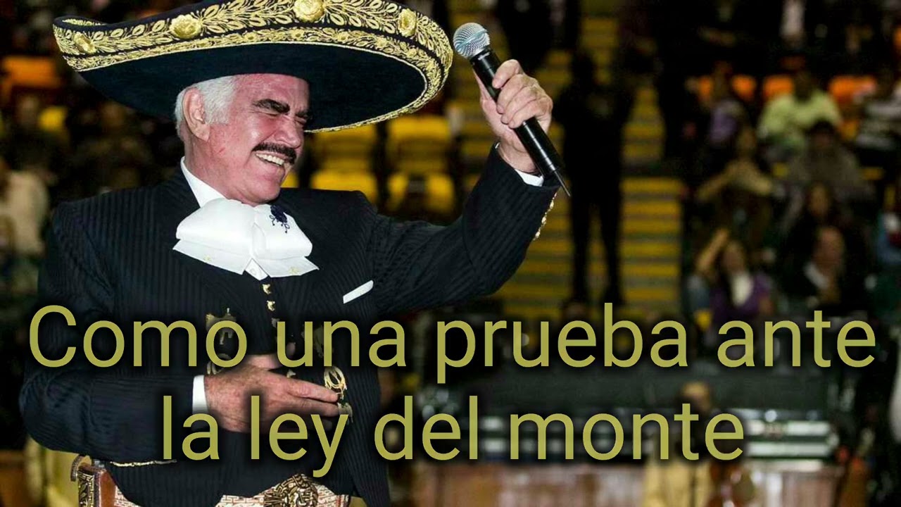 La Ley Del Monte Vicente Fernandez En Vivo  KARAOKE