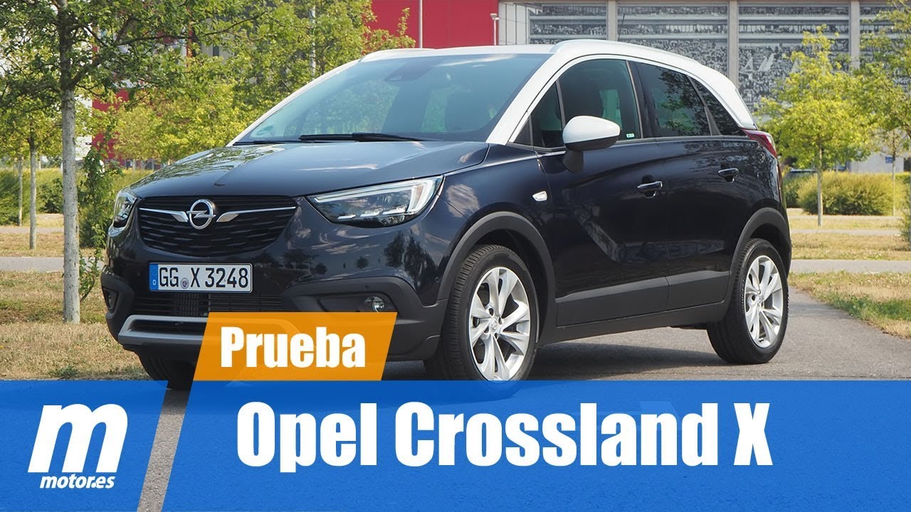 Opel Crossland X 1.2 Turbo 130 CV | Prueba / Testdrive / Review en Español HD
