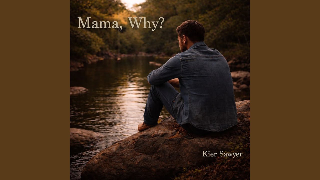 Mama, Why?