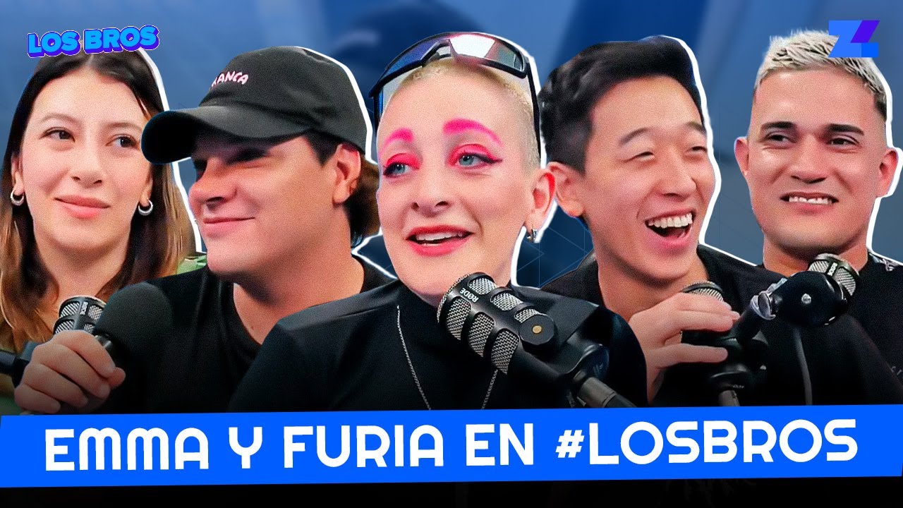Los Bros | FURIA y EMMA VINIERON al PROGRAMA y NO SE CALLARON NADA