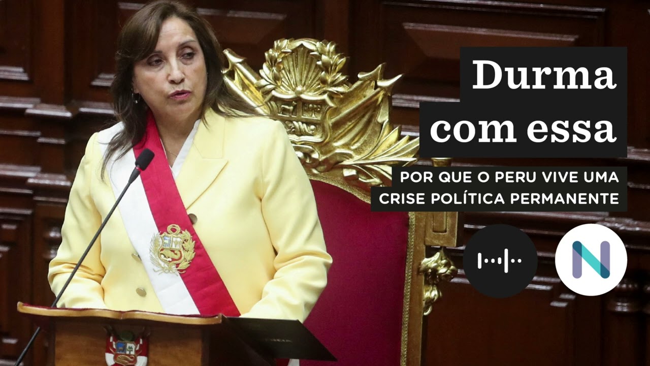 Por que o Peru vive uma crise pol&iacute;tica permanente | Podcast do dia 08.dez.22