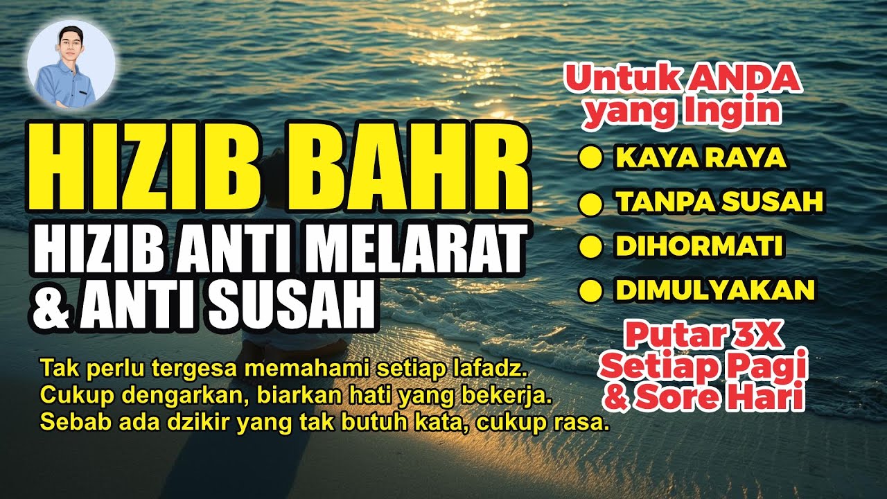 BERKAH DZIKIR BAH'R BERJUTA MANFAAT - ANTI SUSAH ANTI MISKIN