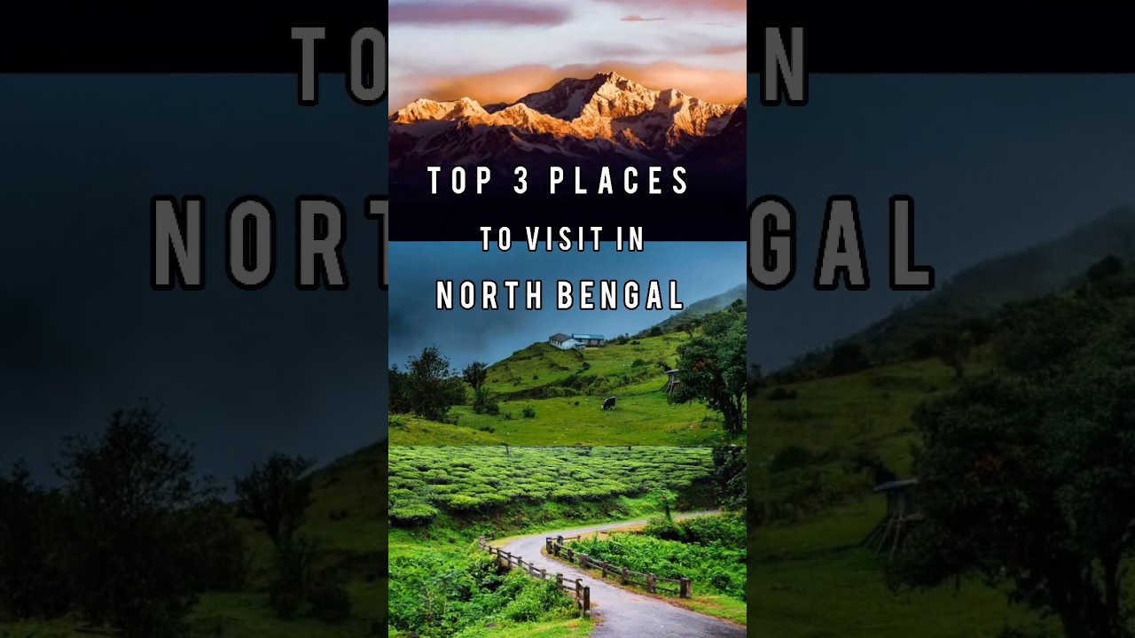 Offbeat places in North Bengal 
