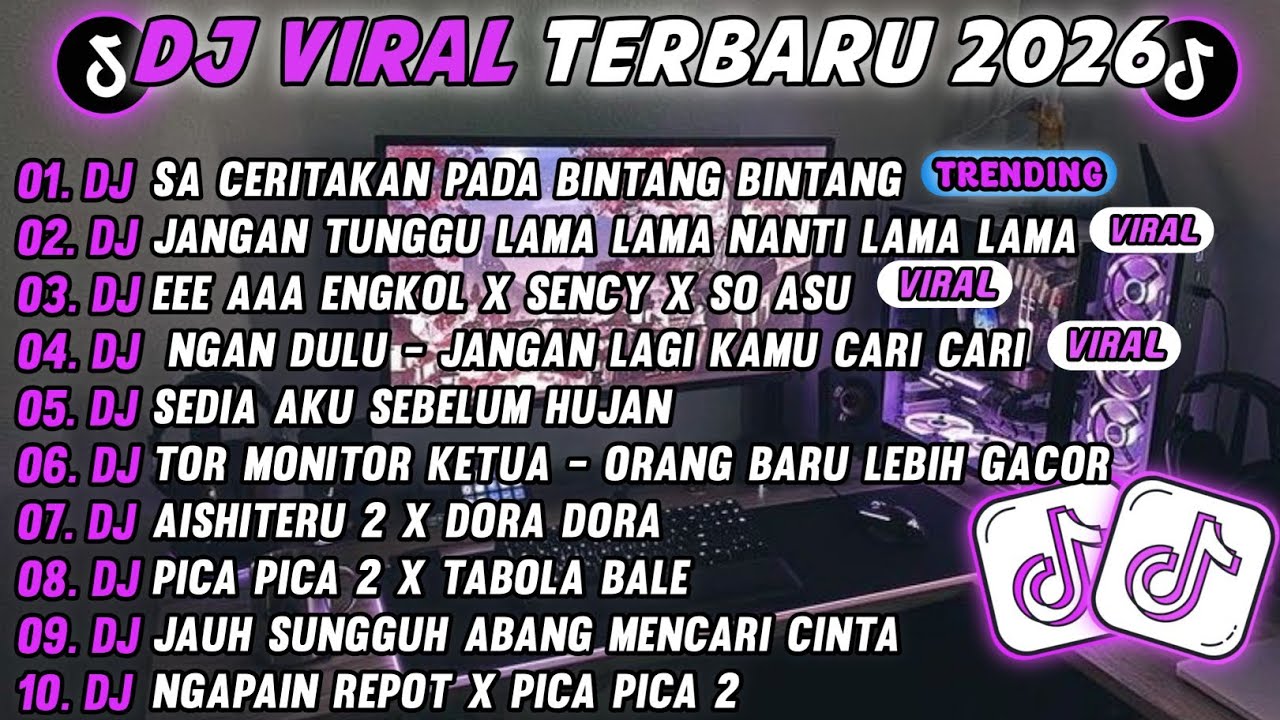 DJ TIKTOK TERBARU 2026🎵DJ SA CERITAKAN PADA BINTANG BINTANG-JAUH KO PERGI🎵DJ JANGAN TUNGGU LAMA LAMA