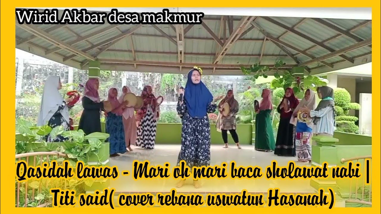 Qasidah lawas - Mari oh mari baca sholawat nabi2| Titi said( cover rebana uswatun Hasanah )