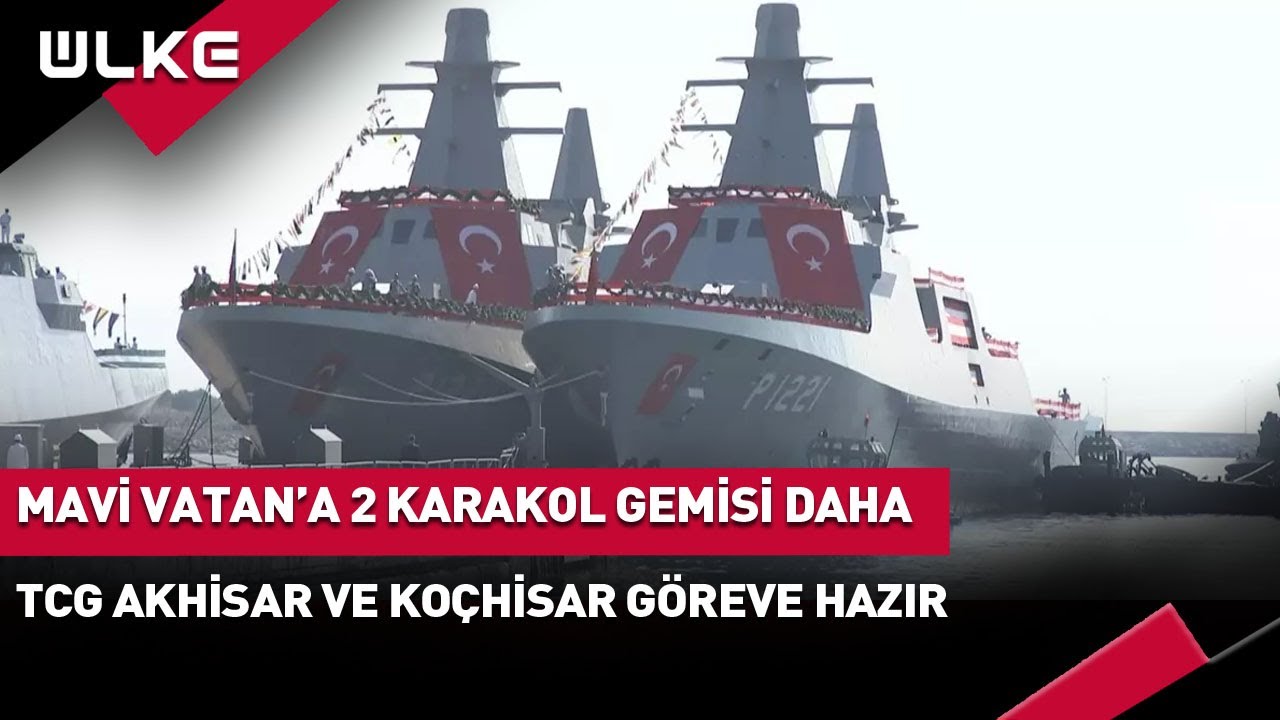 Mavi Vatan'a 2 Karakol Gemisi Daha! 