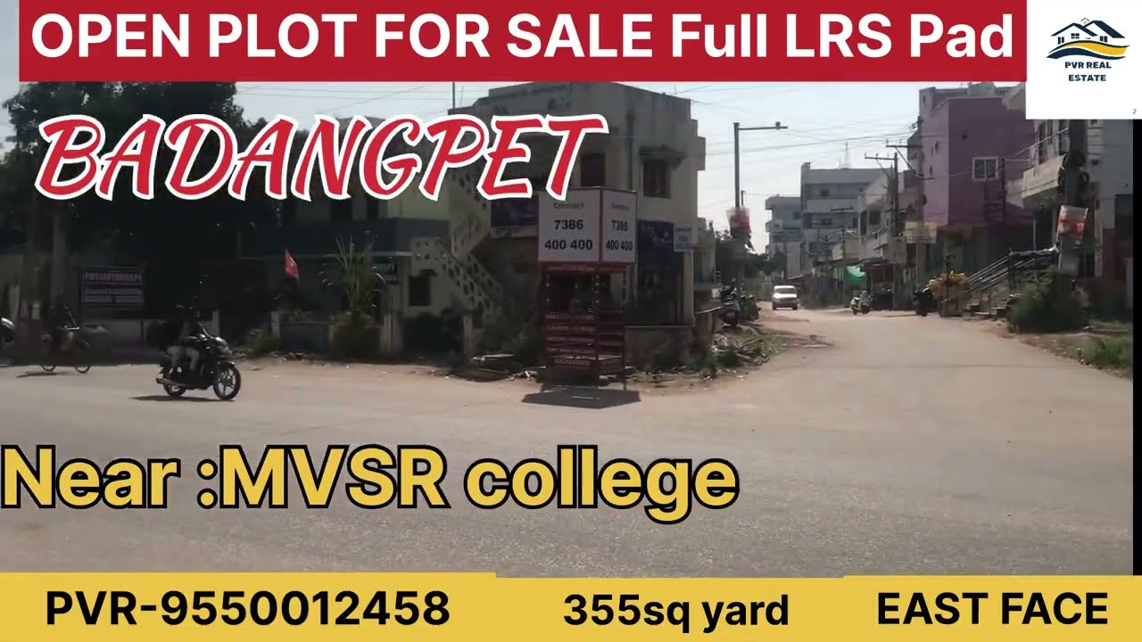 BADANGPET - FULL LRS PAD OPEN PLOT FOR SALE || near MVSR COLLEGE || Hyderabad real estate 