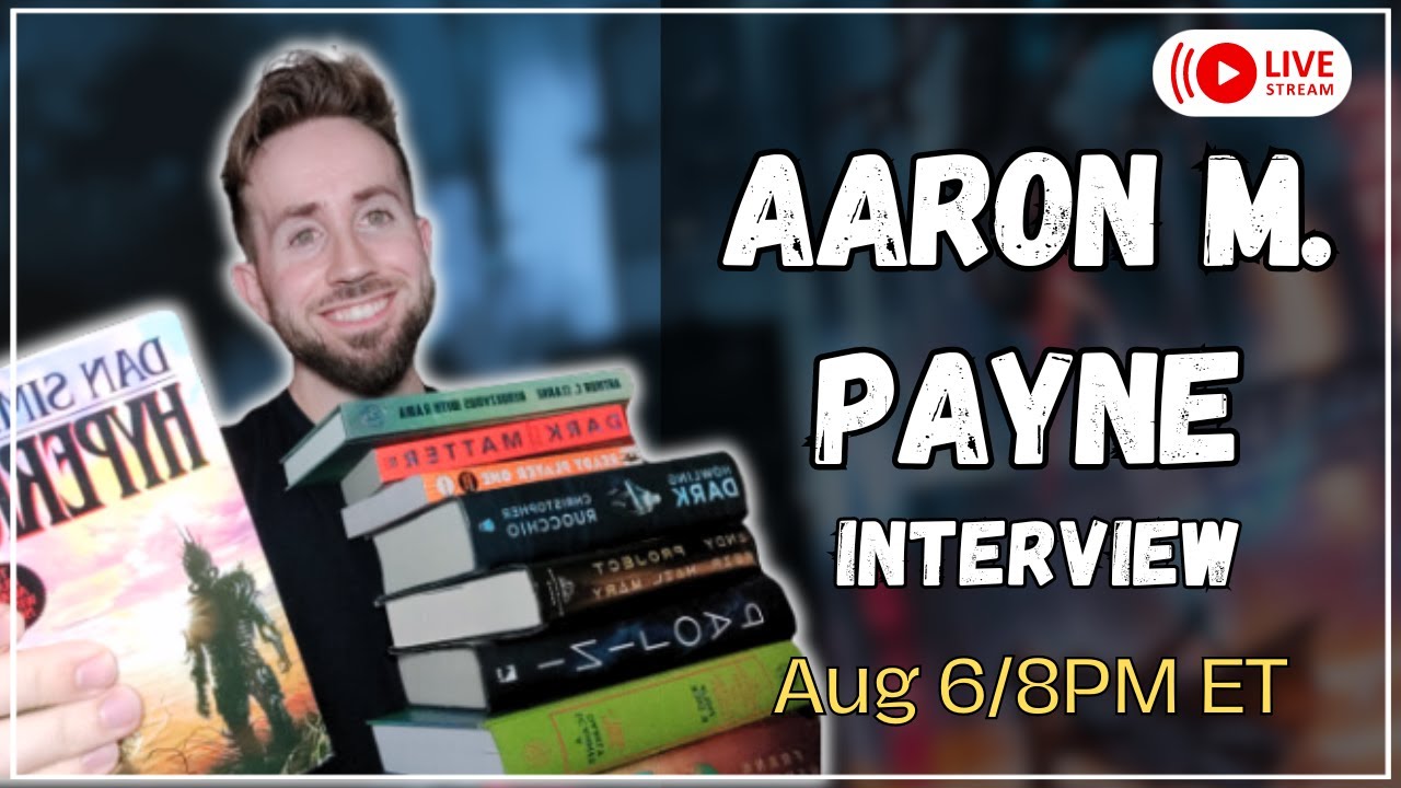 Aaron M. Payne Author Interview || #Interview #BookTube #authorinterview