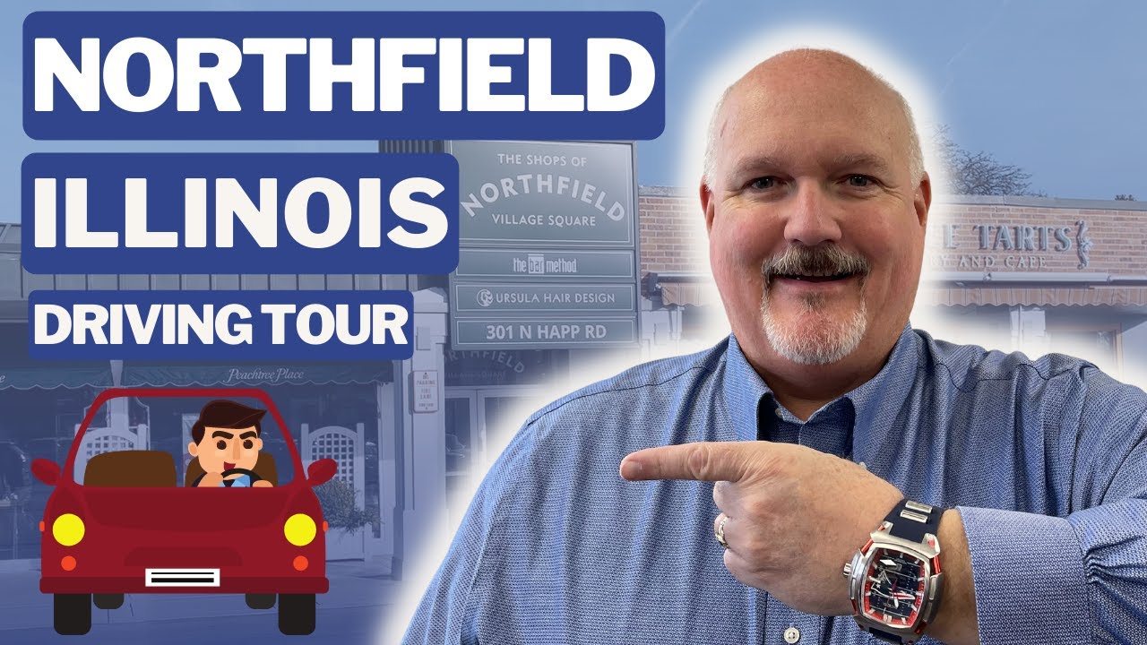 NORTHFIELD IL TOUR