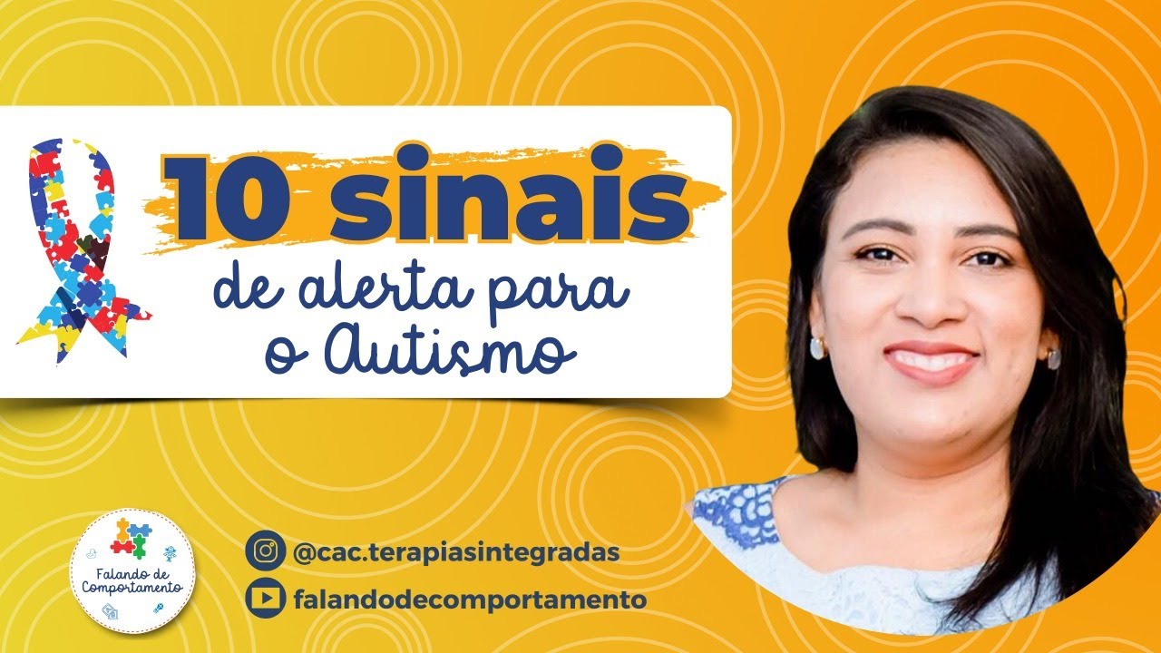 10 Sinais de Alerta para o Autismo