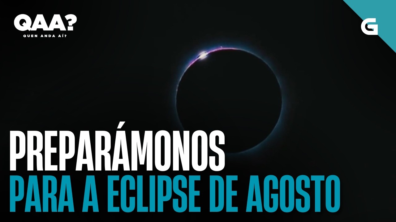 Preparámonos para a ECLIPSE do 12 de AGOSTO, con ÓSCAR BLANCO | QUEN ANDA AÍ?