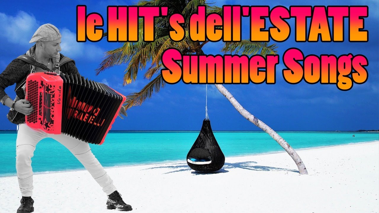 LE HIT's DELL'ESTATE (1 ora) Summer Songs - fisarmonica moderna - MIMMO MIRABELLI
