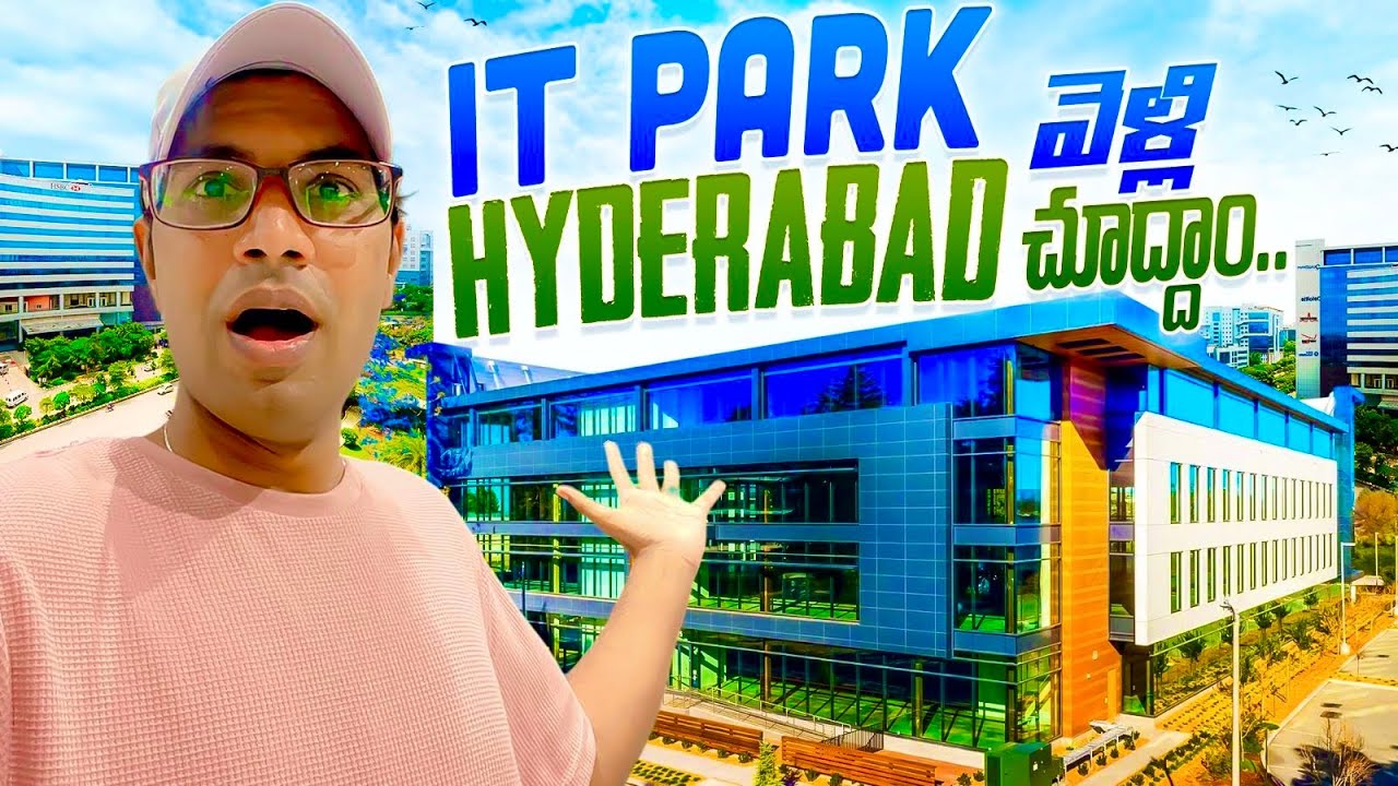  Hyderabad IT PARK , Exploring Hyderabad Financial district .
