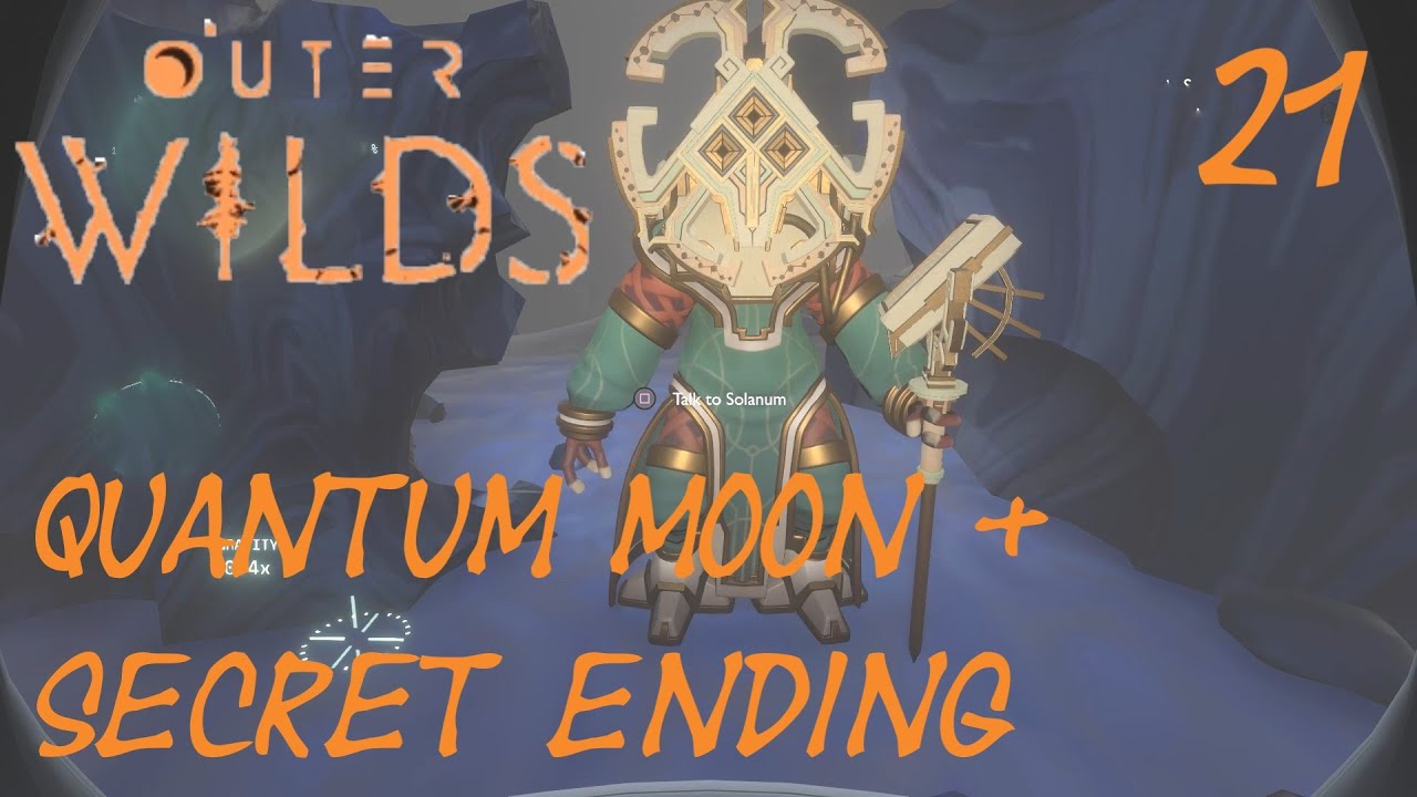 Outer Wilds Gameplay pt21 Quantum Moon and Secret Ending