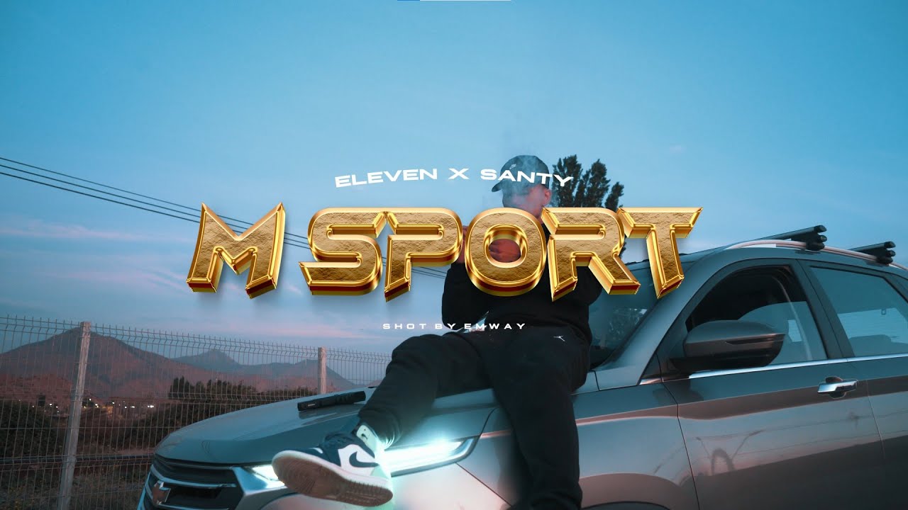 Eleven - M SPORT Prod. Santy ( Visualizer Oficial ) shot by emway.