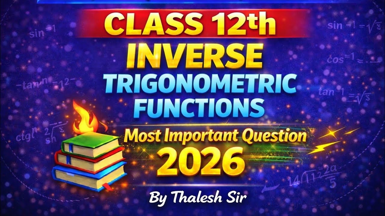 Class 12th Maths/ Inverse Trigonometric functions/ Most Important questions 2026/ MP Board 2026