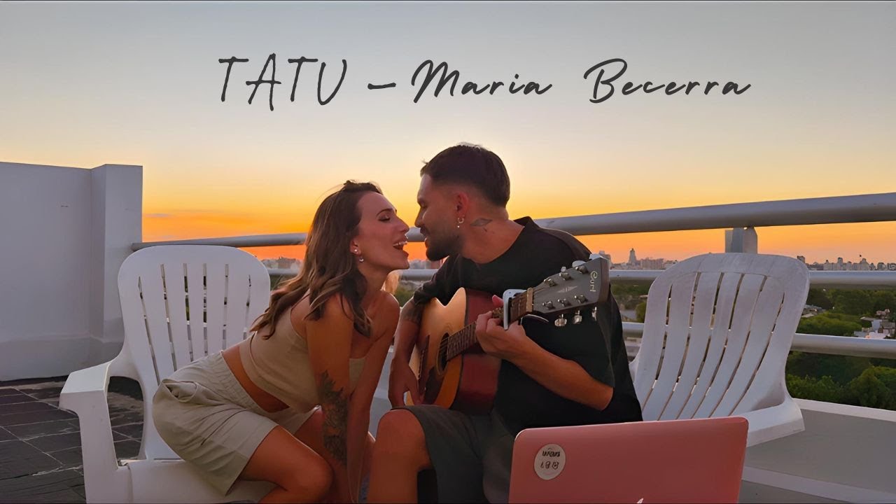 Tatu - Maria Becerra (cover)