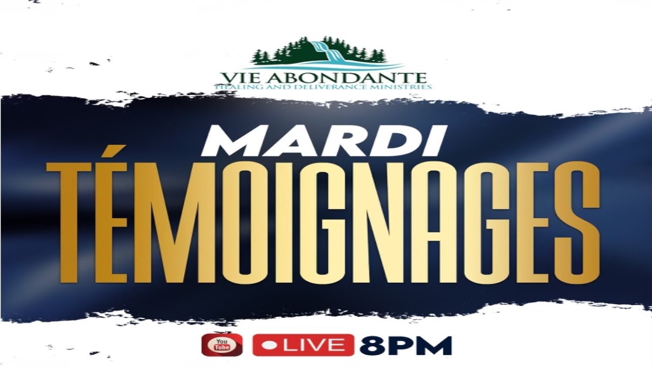 MARDI TEMOIGNAGES | FEB. 27