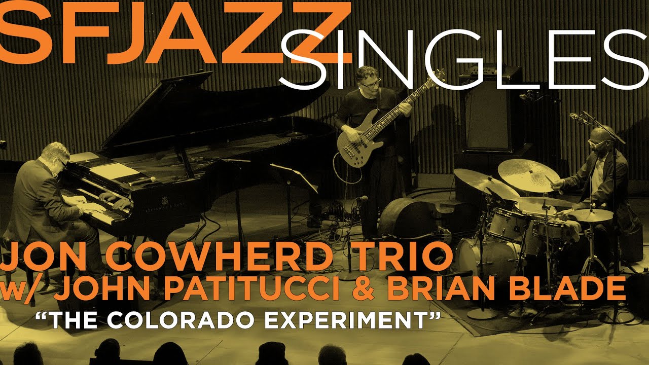 SFJAZZ Singles: Jon Cowherd, Brian Blade, & John Patitucci perform 