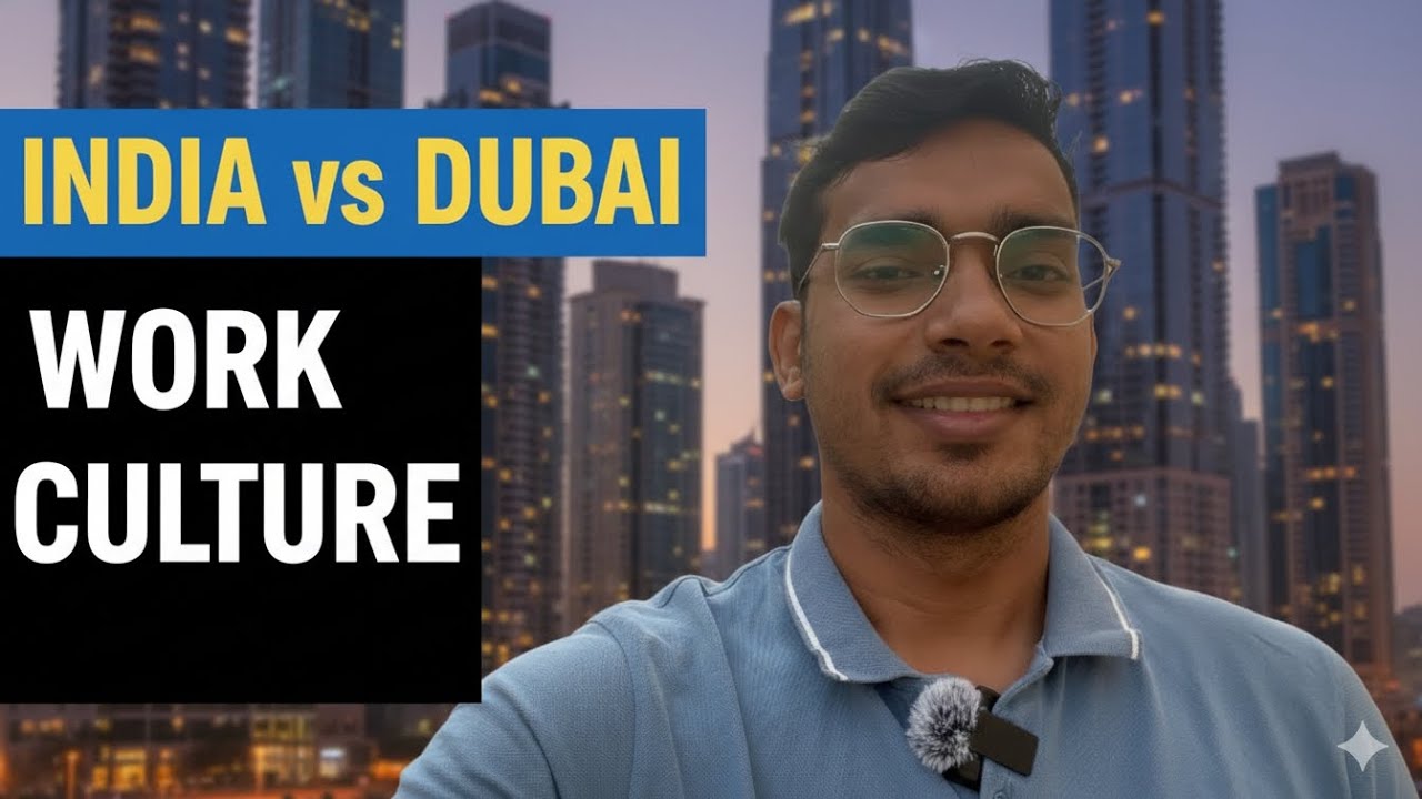 India vs Dubai Work Culture: Salary, Lifestyle, Growth & Workplace Differences Explained