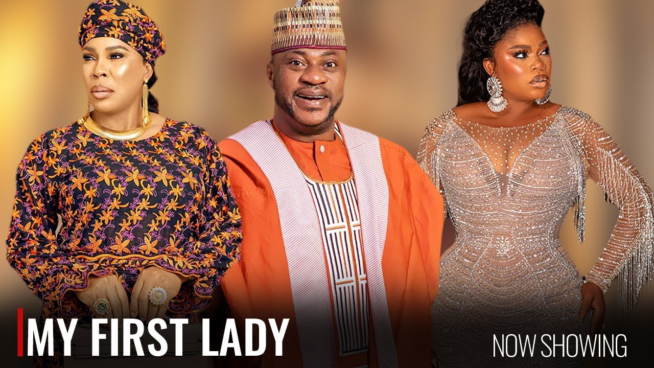 MY FIRST LADY - A Nigerian Yoruba Movie Starring - Odunlade Adekola, Fathia Wiliams, Eniola Ajao