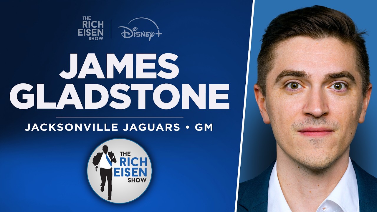 Jaguars GM James Gladstone Talks Travis Hunter, NFL Draft & More with Rich Eisen | Full Interview