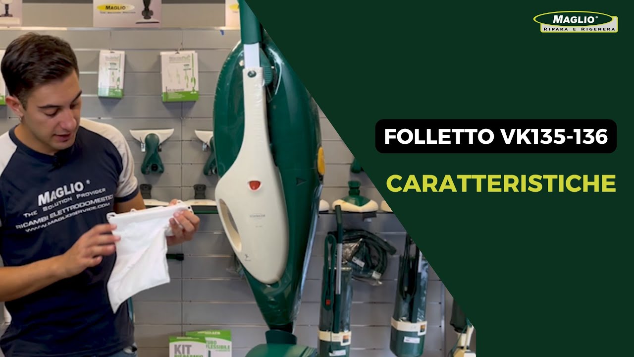 Folletto vk135 - vk136 | Caratteristiche, funzioni e curiosità
