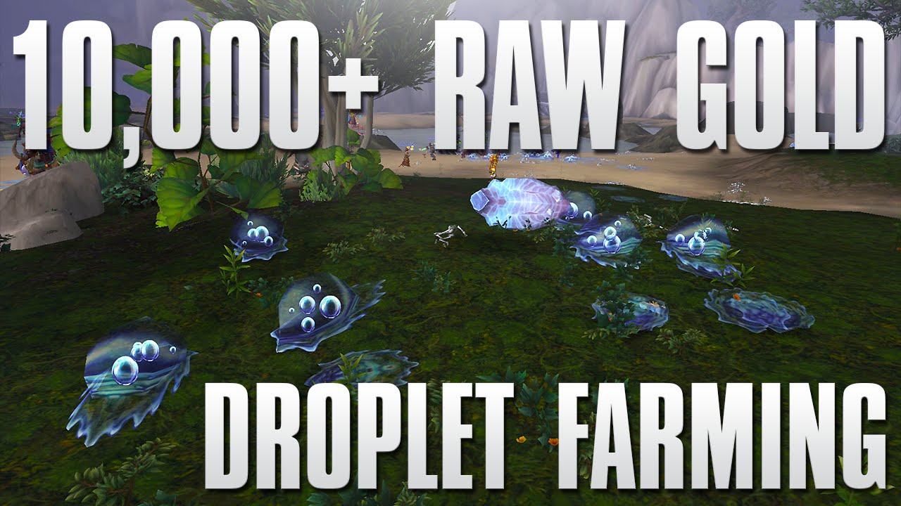 WoW Legion: 10,000+ Raw Gold Farm | Droplet Farming Guide!