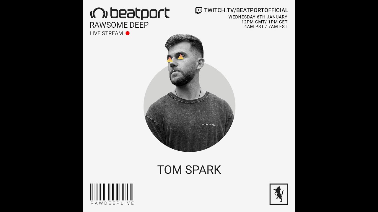 Tom Spark DJ set - Rawsome Deep | @Beatport Live