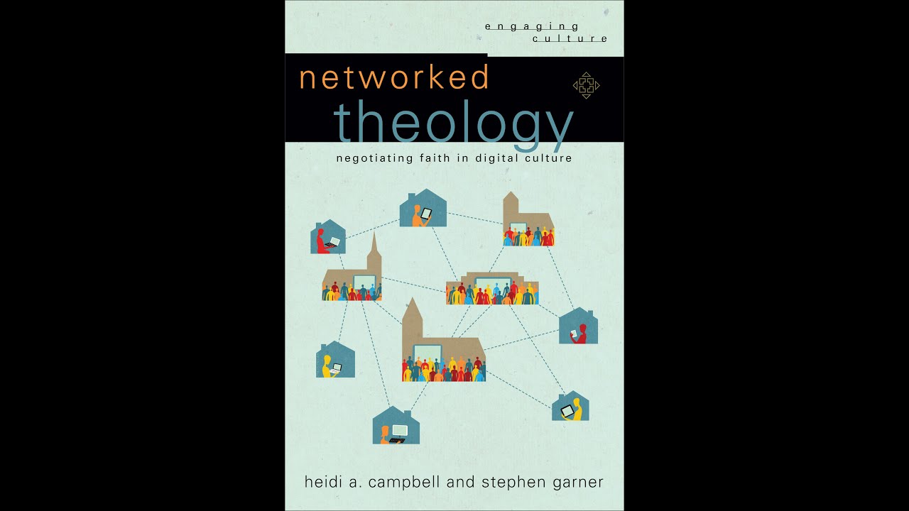 Heidi Campbell | Networked Theology
