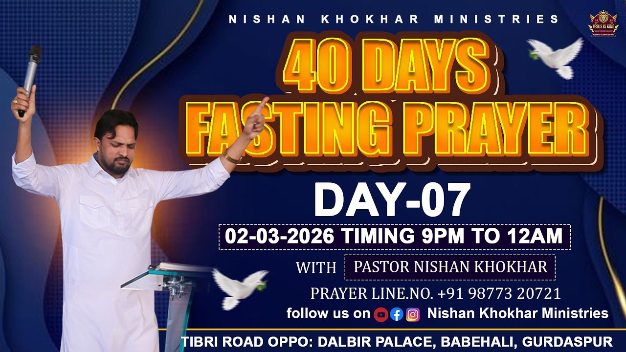 40 Days Fasting Prayer Day-06 || 02-03-2026 || NISHAN KHOKHAR MINISTRIES
