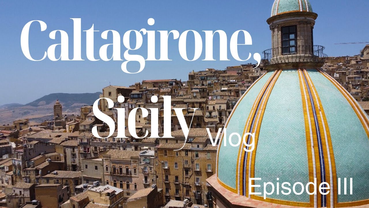 CALTAGIRONE, SICILY,  IT&rsquo;S BEAUTY & A NATURAL RESERVE, episode III