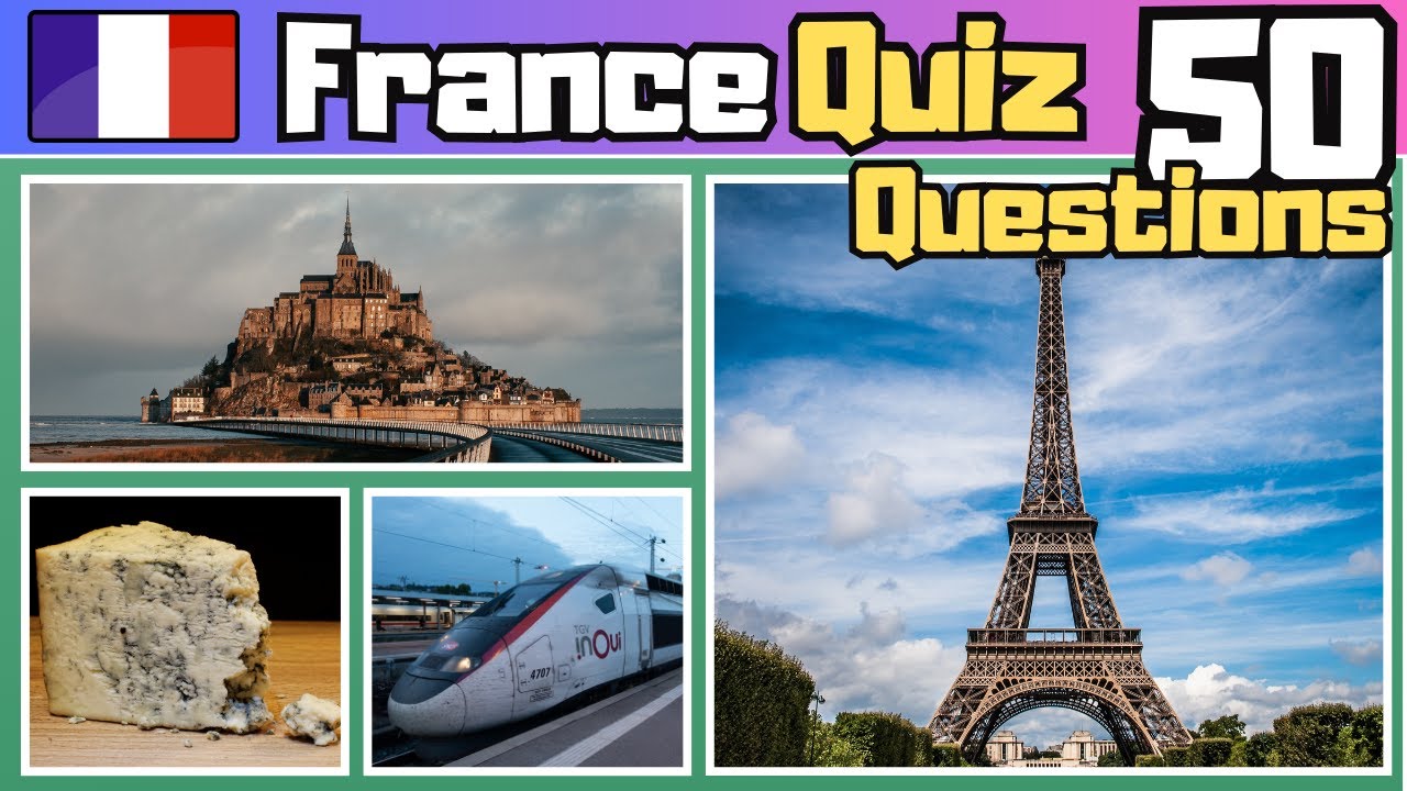 France Trivia Challenge: 50 Questions on History, Culture & More!