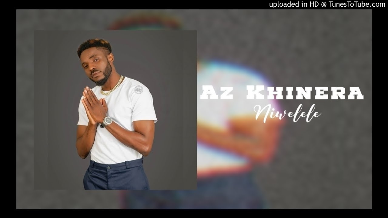 Az Khinera - Niwelele (Prod. Willgeorge) [Kizomba] (AUDIO)