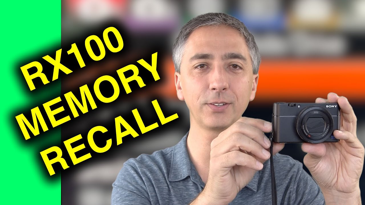 How to use Memory Recall on the Sony RX100 V VA VI VII / A6400 / A6600