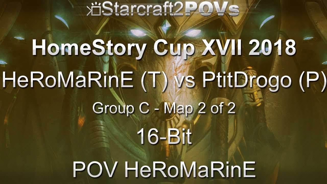 SC2 LotV - HomeStory Cup XVII 2018 - HeRoMaRinE vs PtitDrogo - Group C - Map 2 - 16-Bit - HeRo