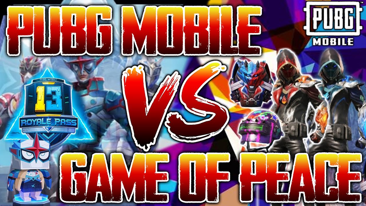 SEASON 13 ROYAL PASS COMPARISON -  PUBG MOBILE VS GAME OF PEACE