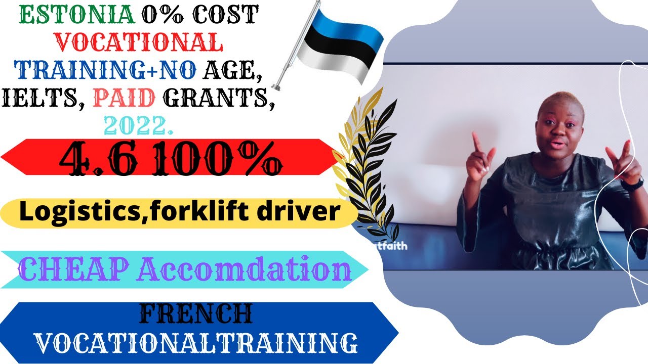 ESTONIA 🇪🇪 0% COST VOCATIONAL TRAINING+NO AGE, IELTS, PAID GRANTS, CHEAP ACCOMMODATION 2022.