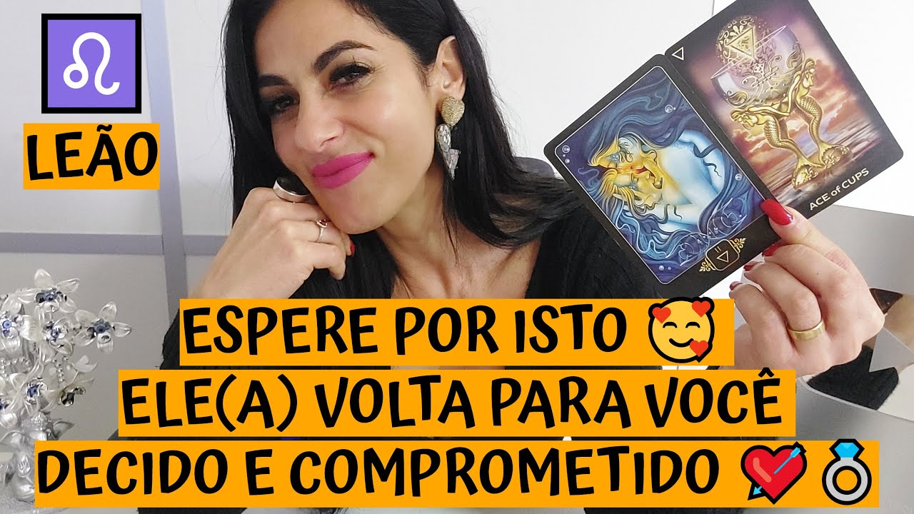 LEÃO ♌️ ESPERE POR ISTO 🥰 ELE(A) VOLTA PARA VOCÊ DECIDO E COMPROMETIDO 💘💍