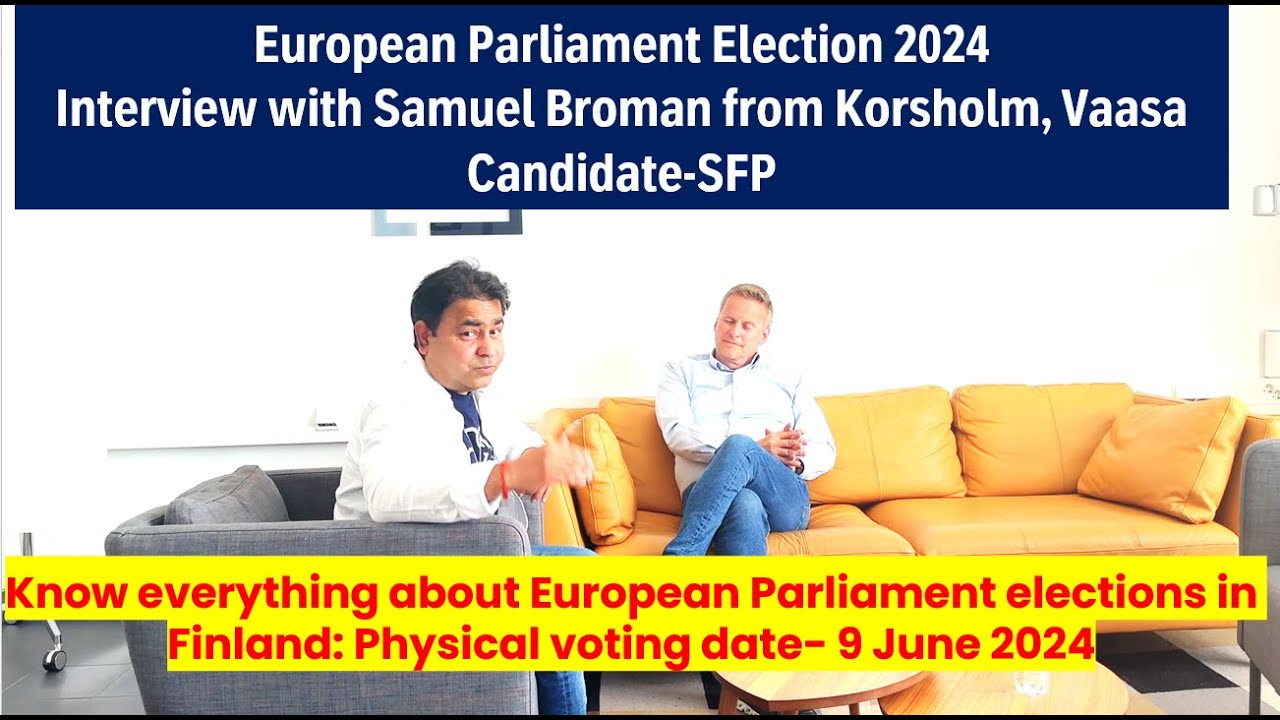 European Parliament Elections in Finland: Interview of Samuel Broman