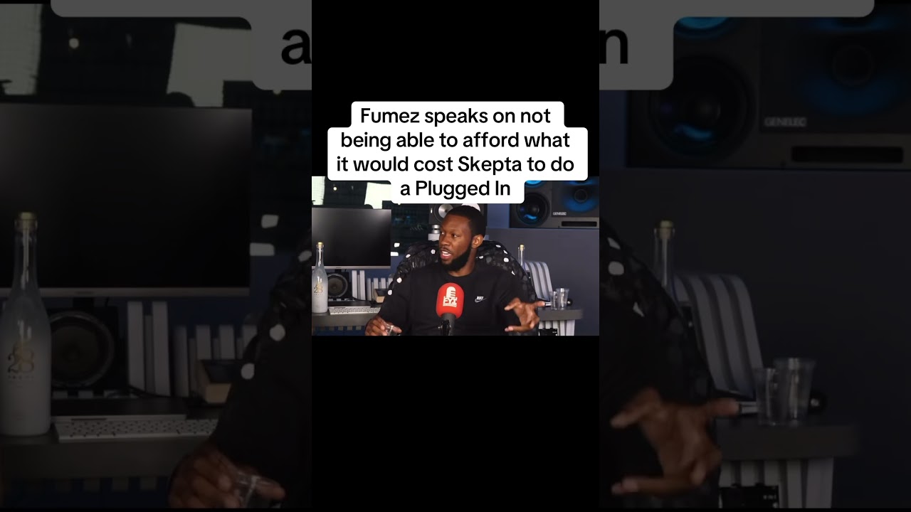Fumez explains how he afforded Skepta&rsquo;s plugged in