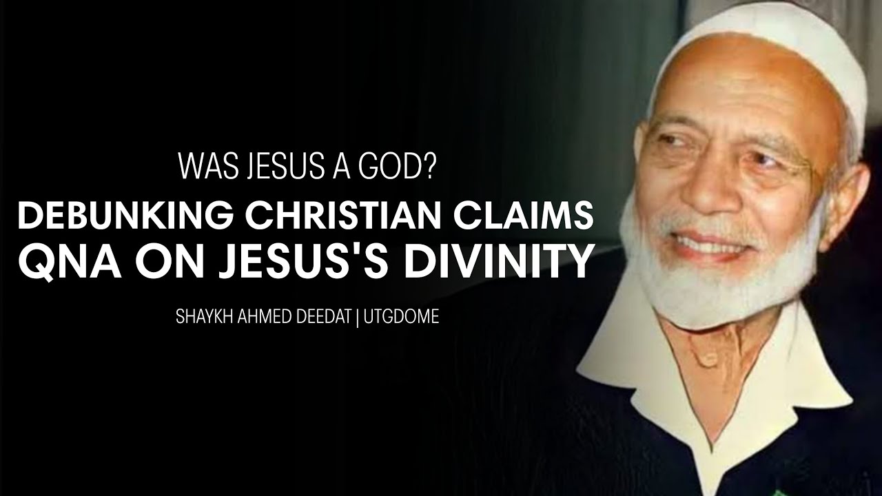 Shaykh Ahmed Deedat Debunks Christian Claims